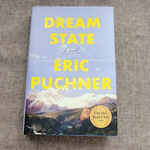 Dream State: Oprah's Book Club : A Novel Hardcover Eric Puchner